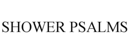 SHOWER PSALMS trademark