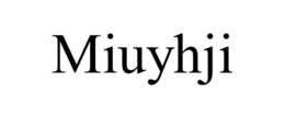 MIUYHJI trademark