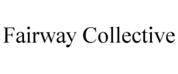 FAIRWAY COLLECTIVE trademark
