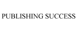 PUBLISHING SUCCESS trademark
