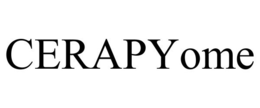 CERAPYOME trademark