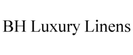 BH LUXURY LINENS trademark