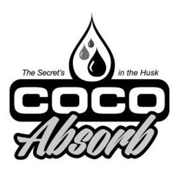 THE SECRET'S IN THE HUSK COCO ABSORB trademark
