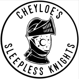 CHEYLOE'S SLEEPLESS KNIGHTS trademark