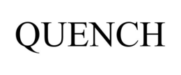 QUENCH trademark