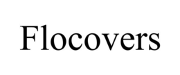 FLOCOVERS trademark