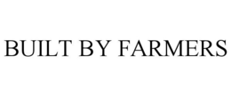 BUILT BY FARMERS trademark