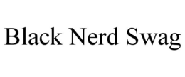 BLACK NERD SWAG trademark