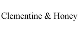 CLEMENTINE & HONEY trademark