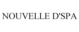 NOUVELLE D'SPA trademark