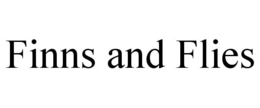 FINNS AND FLIES trademark