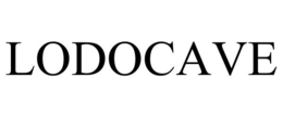 LODOCAVE trademark