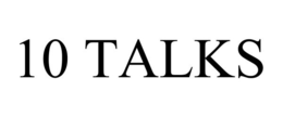 10 TALKS trademark