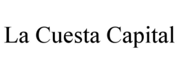 LA CUESTA CAPITAL trademark
