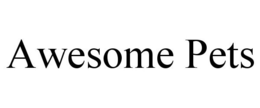 AWESOME PETS trademark