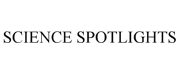 SCIENCE SPOTLIGHTS trademark