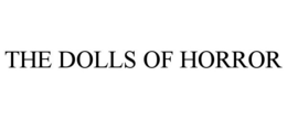 THE DOLLS OF HORROR trademark
