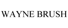 WAYNE BRUSH trademark