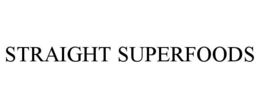 STRAIGHT SUPERFOODS trademark
