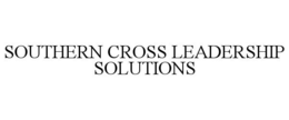 SOUTHERN CROSS LEADERSHIP SOLUTIONS trademark