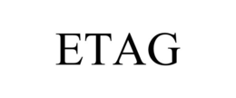 ETAG trademark