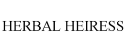 HERBAL HEIRESS trademark