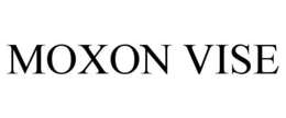 MOXON VISE trademark