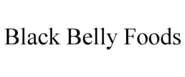 BLACK BELLY FOODS trademark