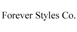 FOREVER STYLES CO. trademark
