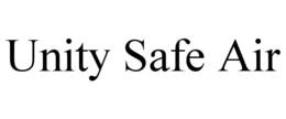UNITY SAFE AIR trademark