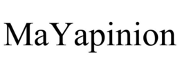 MAYAPINION trademark