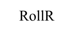 ROLLR trademark