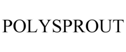POLYSPROUT trademark