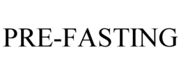PRE-FASTING trademark