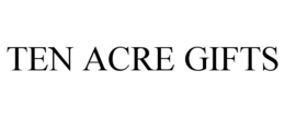 TEN ACRE GIFTS trademark