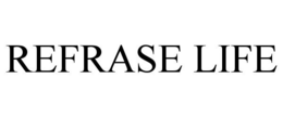 REFRASE LIFE trademark