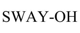 SWAY-OH trademark