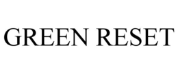 GREEN RESET trademark