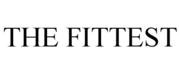 THE FITTEST trademark