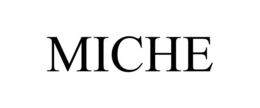 MICHE trademark