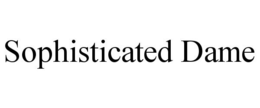 SOPHISTICATED DAME trademark