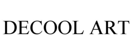 DECOOL ART trademark