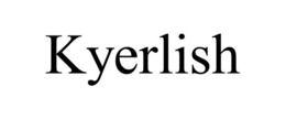KYERLISH trademark