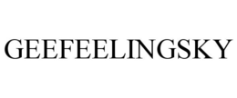 GEEFEELINGSKY trademark