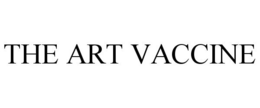 THE ART VACCINE trademark