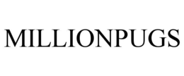 MILLIONPUGS trademark