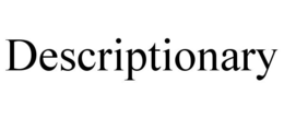 DESCRIPTIONARY trademark