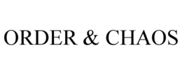 ORDER & CHAOS trademark