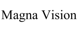 MAGNA VISION trademark