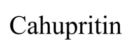 CAHUPRITIN trademark